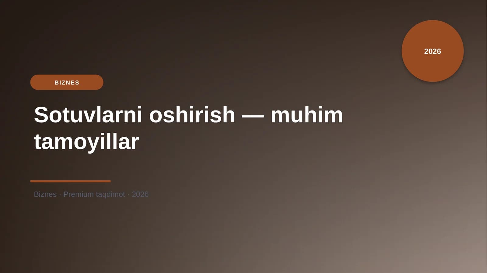 Sotuvlarni oshirish — muhim tamoyillar