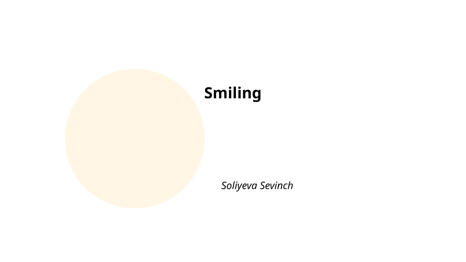 Smiling
