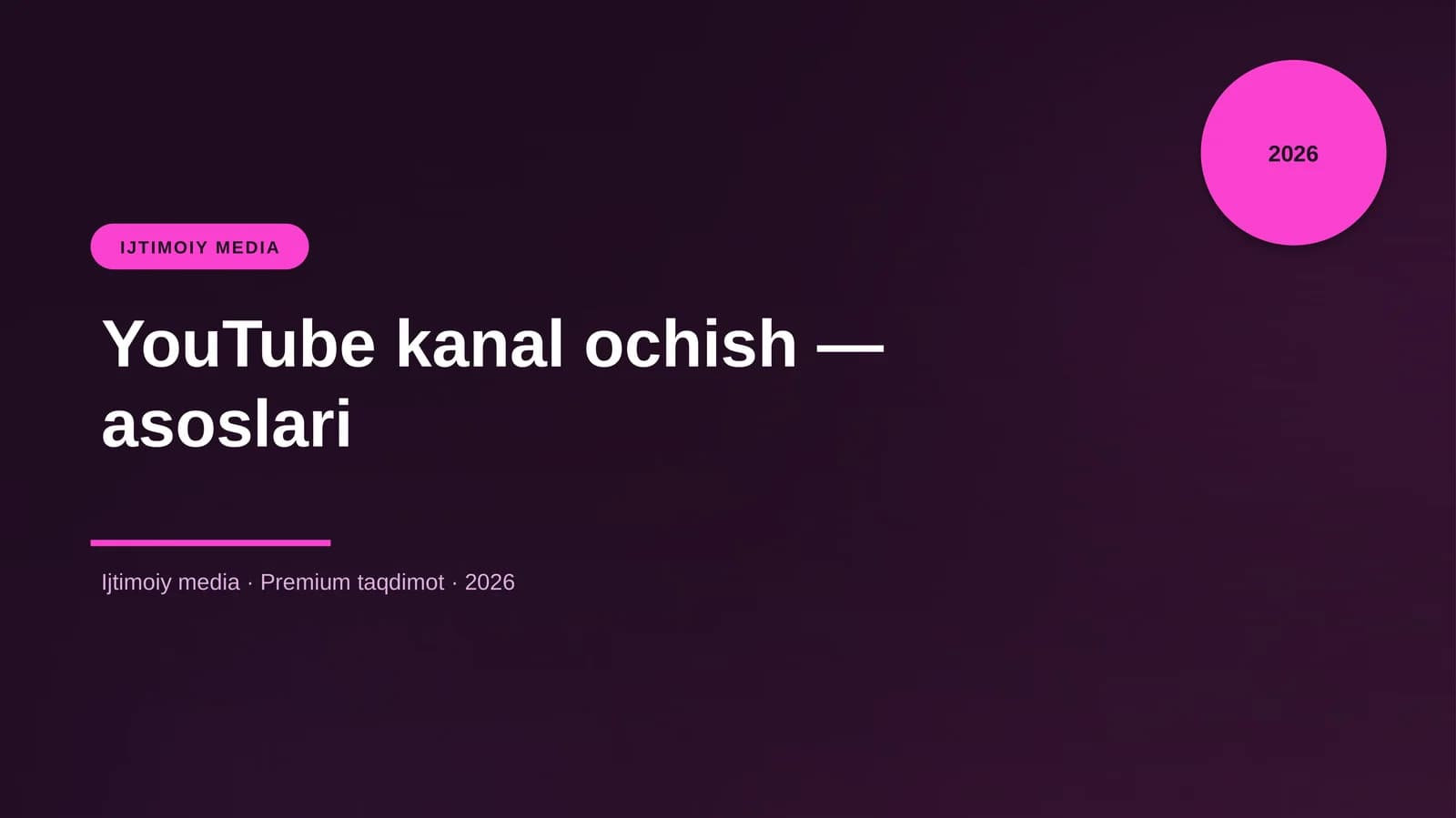 YouTube kanal ochish — asoslari