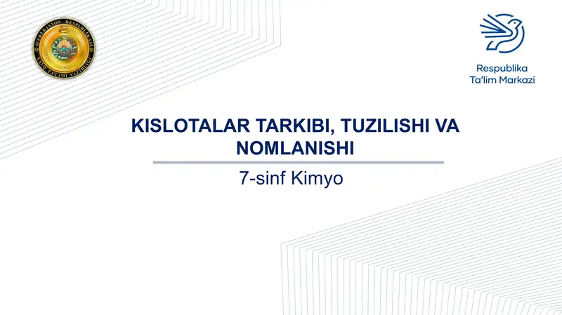 Kislotalar tarkibi, tuzilishi va nomlanishi