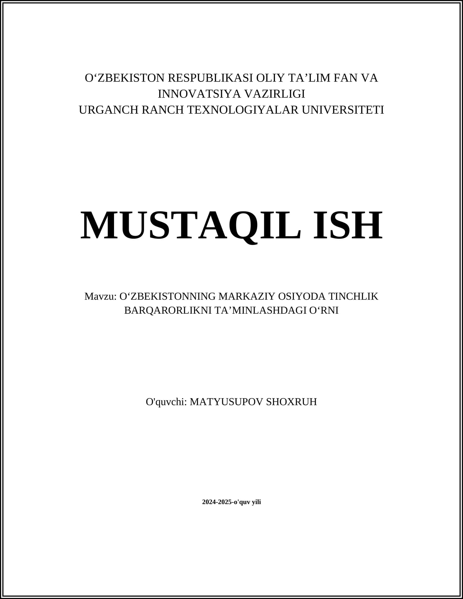 O‘zbekistonning Markaziy Osiyoda Tinchlik Barqarorlikni Ta’minlashdagi O‘rni