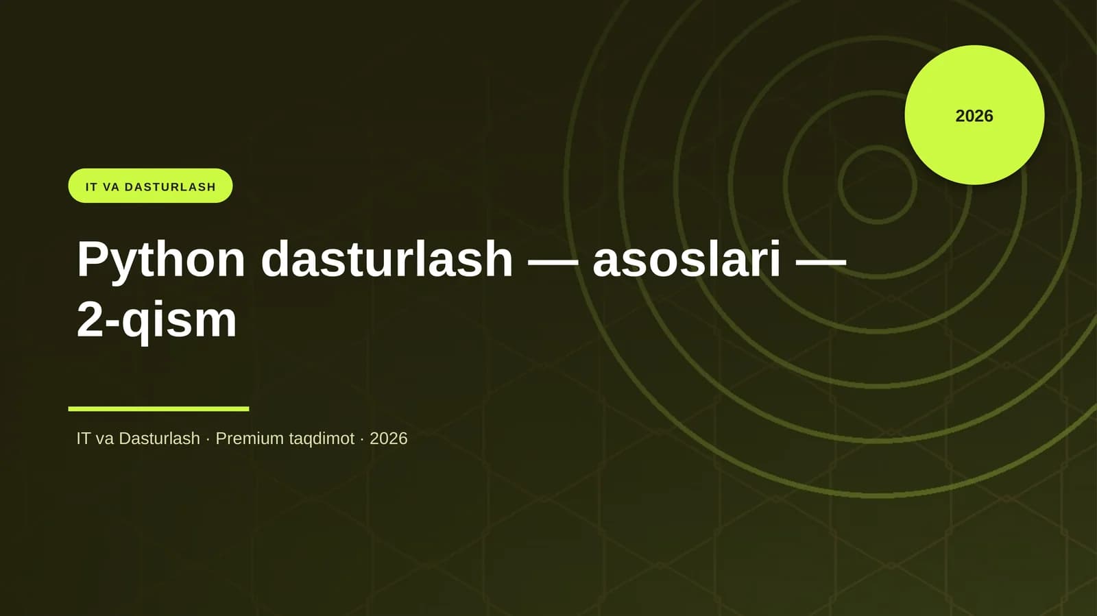 Python dasturlash — asoslari — 2-qism