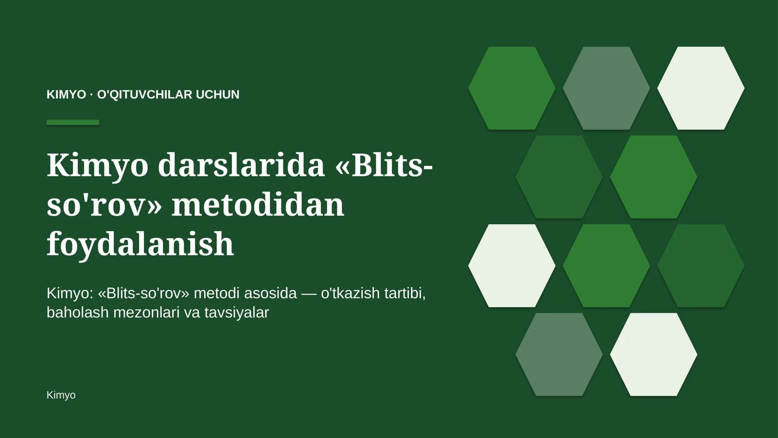 kimyo darslarida blits so'rov metodidan foydalanish 1346