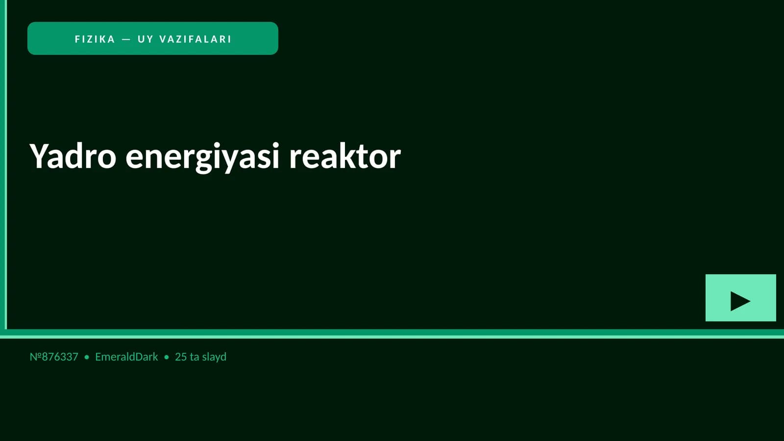 FIZIKA — UY VAZIFALARI