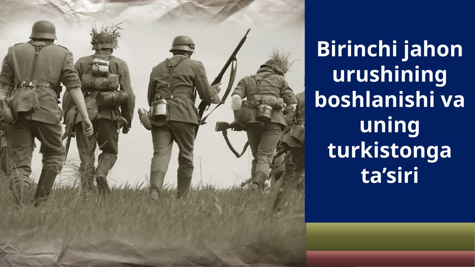 Birinchij ahon urushining Turkistonga ta’siri