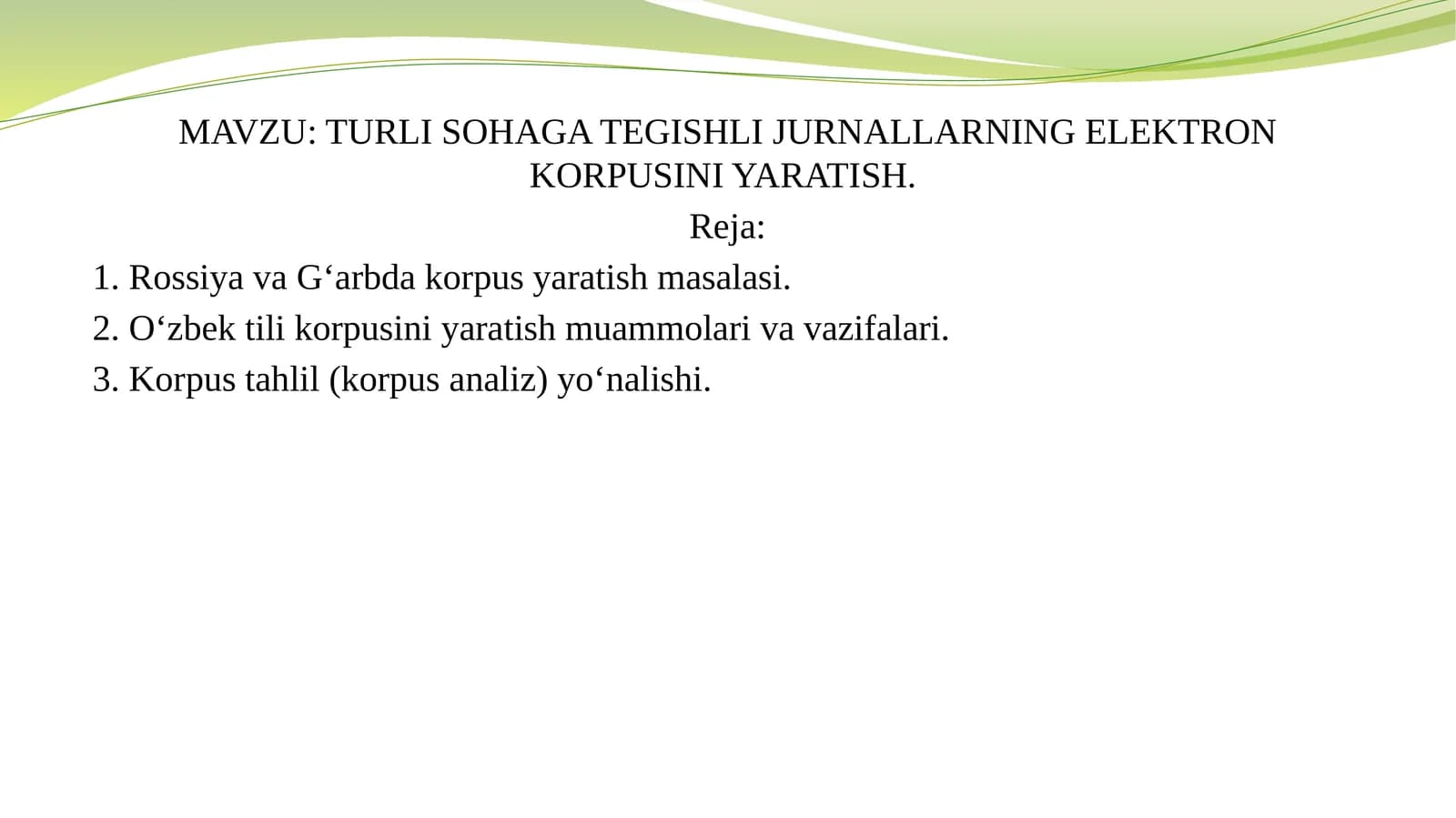 TURLI SOHAGA TEGISHLI JURNALLARNING ELEKTRON KORPUSINI YARATISH