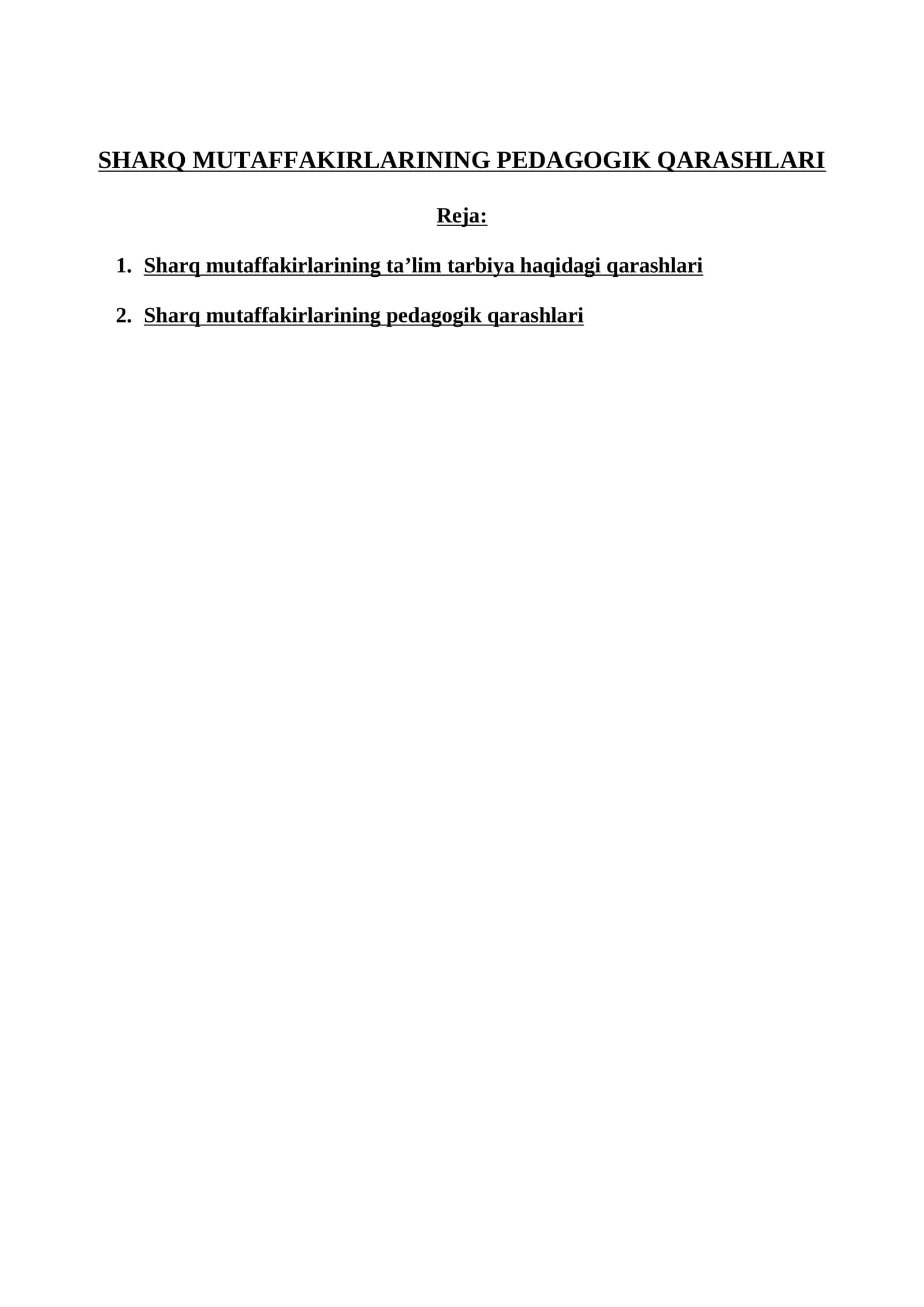 SHARQ MUTAFFAKIRLARINING PEDAGOGIK QARASHLARI