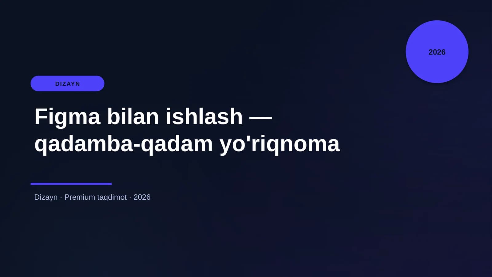Figma bilan ishlash — qadamba-qadam yo'riqnoma