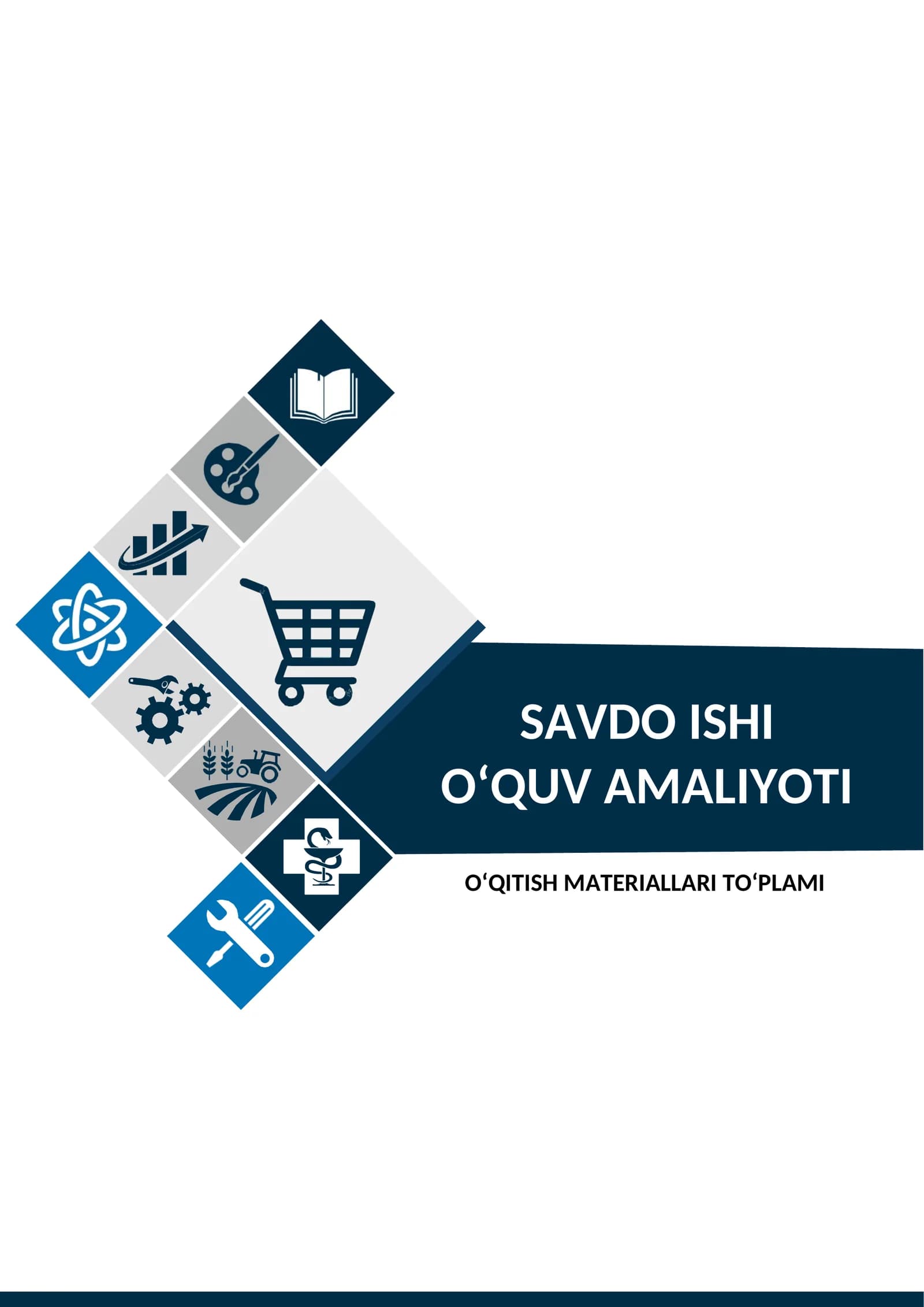 SAVDO ISHI O‘QUV AMALIYOTIDAN O‘QITISH MATERIALLARI