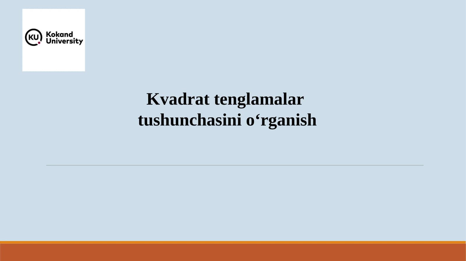 Kvadrattenglamatushunchasimavzusini o'rganish