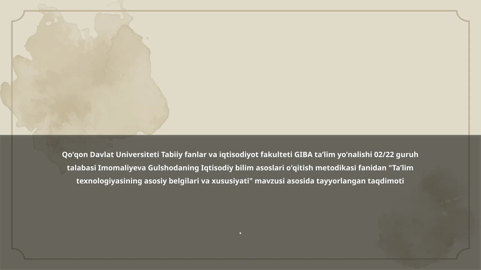 Ta’lim texnologiyasining asosiy belgilari va xususiyati
