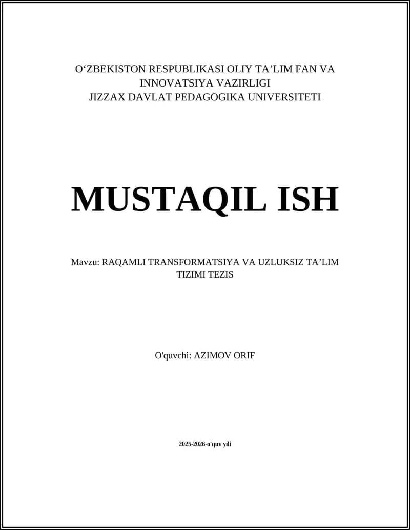 RAQAMLI TRANSFORMATSIYA VA UZLUKSIZ TAʼLIM TIZIMI TEZIS
