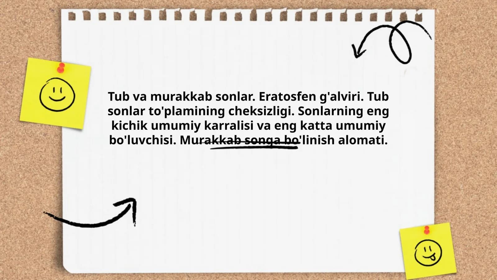 Tub va murakkab sonlar. Eratosfen g'alviri. Tub sonlar to'plamining cheksizligi. Sonlarning eng kichik umumiy karralisi va eng katta umumiy bo'luvchisi. Murakkab songa bo'linish alomati