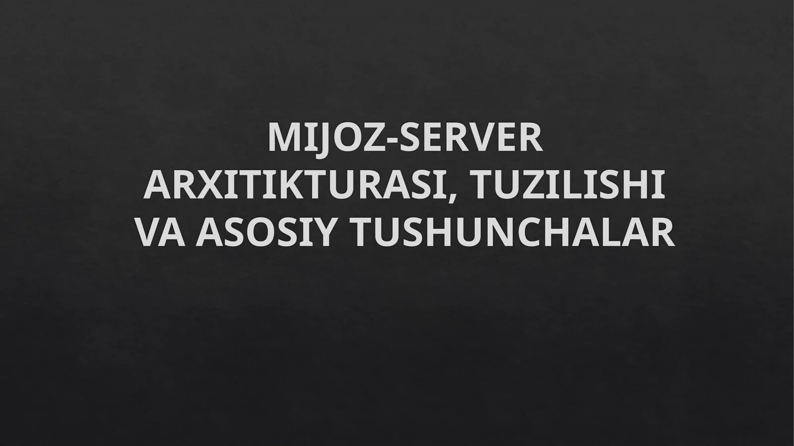Mijoz server arxetekturasi
