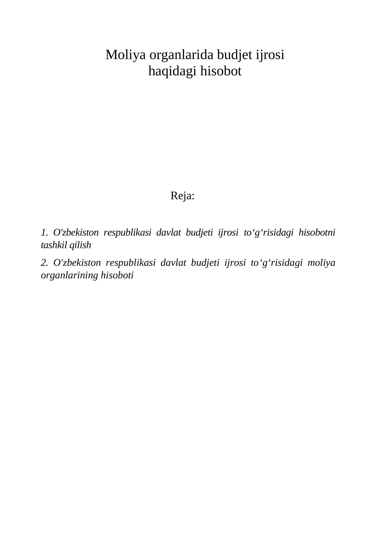 Moliya organlarida budjet ijrosi haqidagi hisobot
