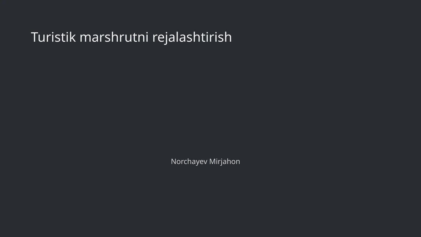 Turistik marshrutni rejalashtirish