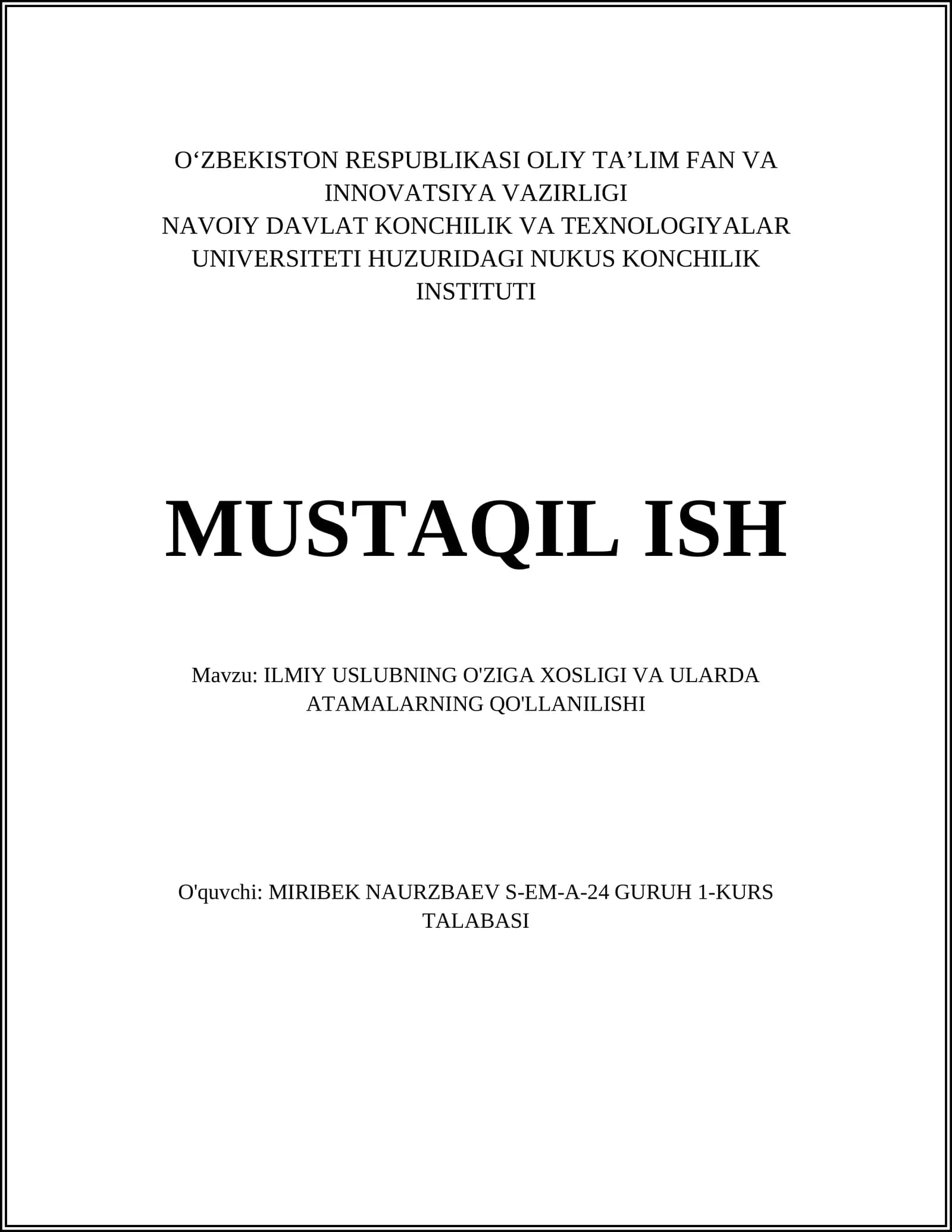 ILMIY USLUBNING O'ZIGA XOSLIGI VA ULARDA ATAMALARNING QO'LLANILISHI