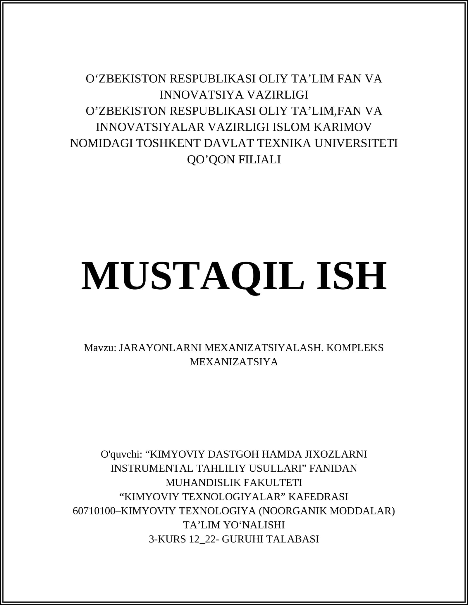 JARAYONLARNI MEXANIZATSIYALASH. KOMPLEKS MEXANIZATSIYA