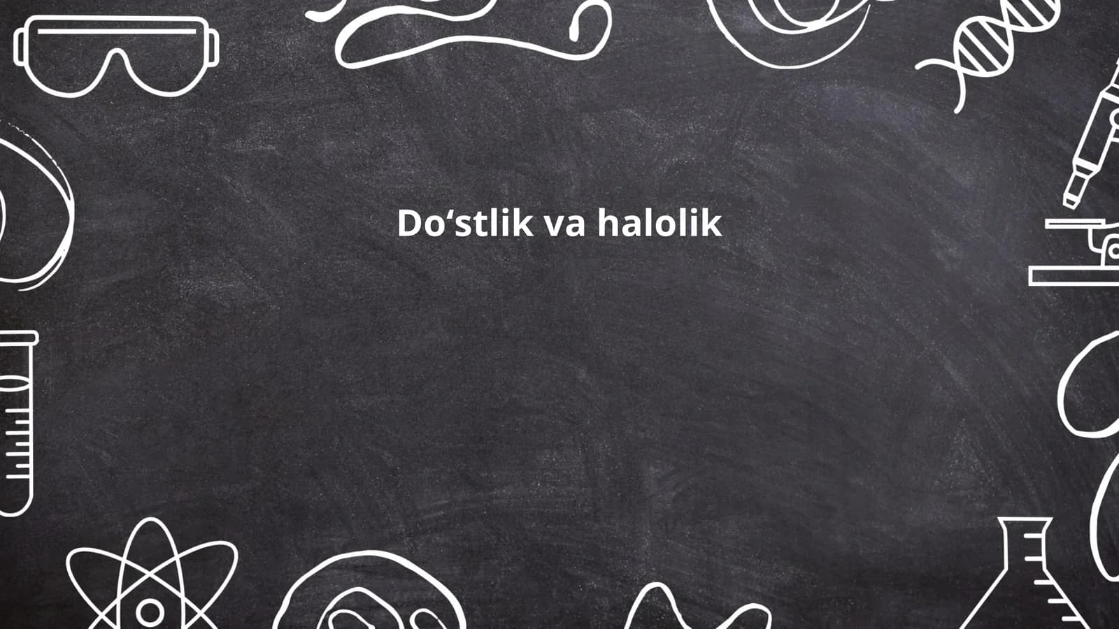 Doʻstlik va halolik