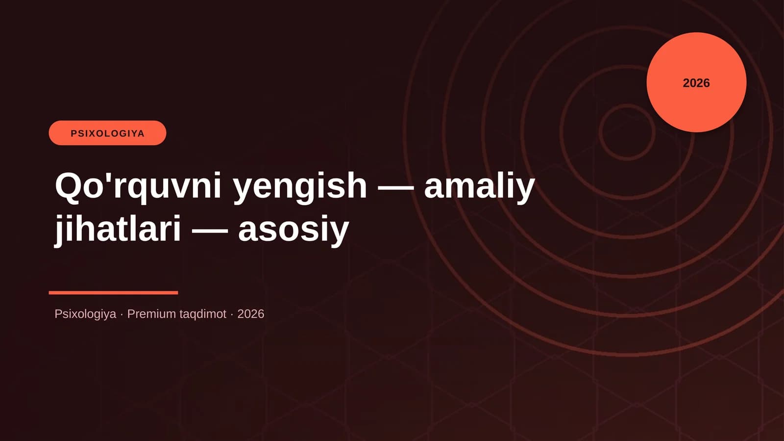 Qo'rquvni yengish — amaliy jihatlari — asosiy