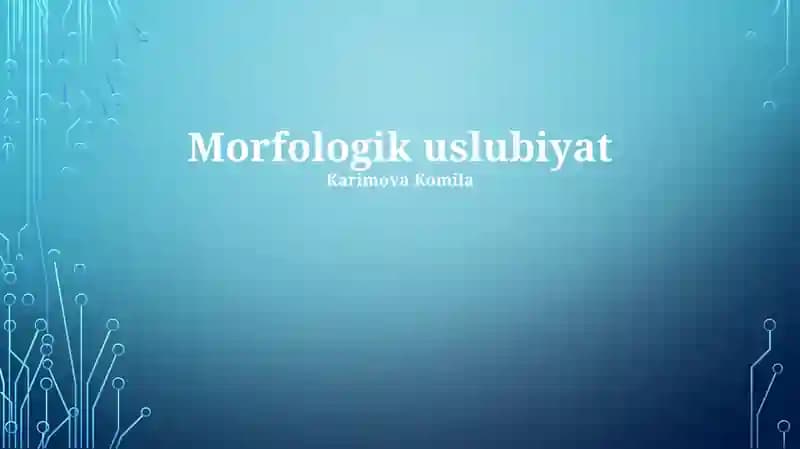 Morfologik uslubiyat
