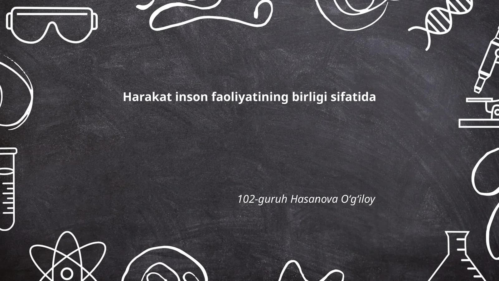 Harakat inson faoliyatining birligi sifatida