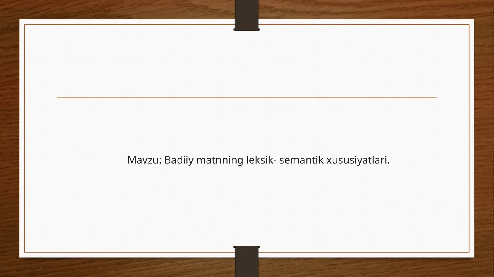 Badiiy matnning leksik- semantik xususiyatlari