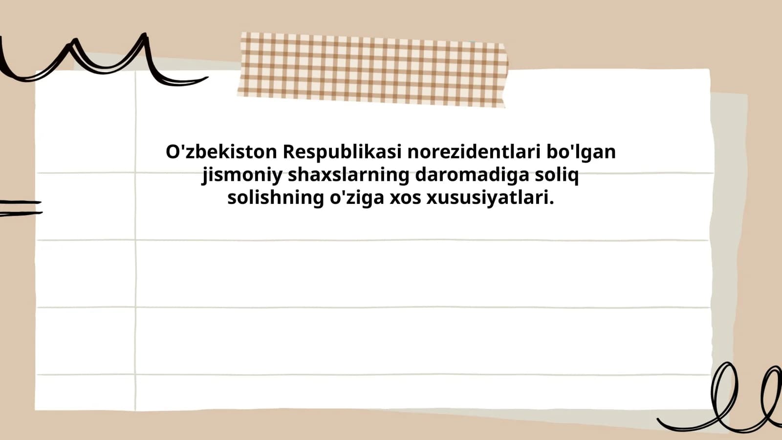 O'zbekiston Respublikasi norezidentlari bo'lgan jismoniy shaxslarning daromadiga soliq solishning o'ziga xos xususiyatlari