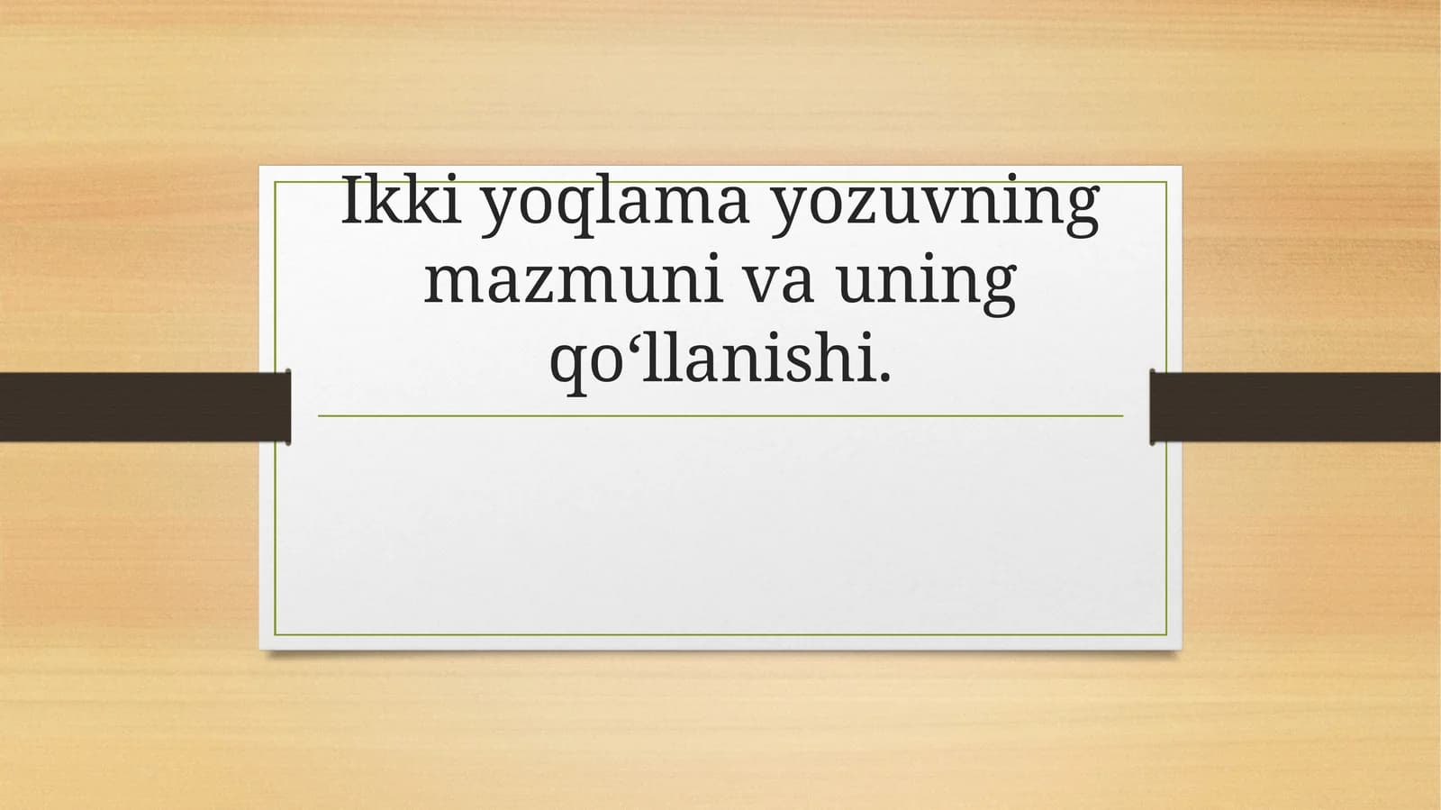 Ikkiyoqlamayozuvning mazmuni va uning qo'llanishi