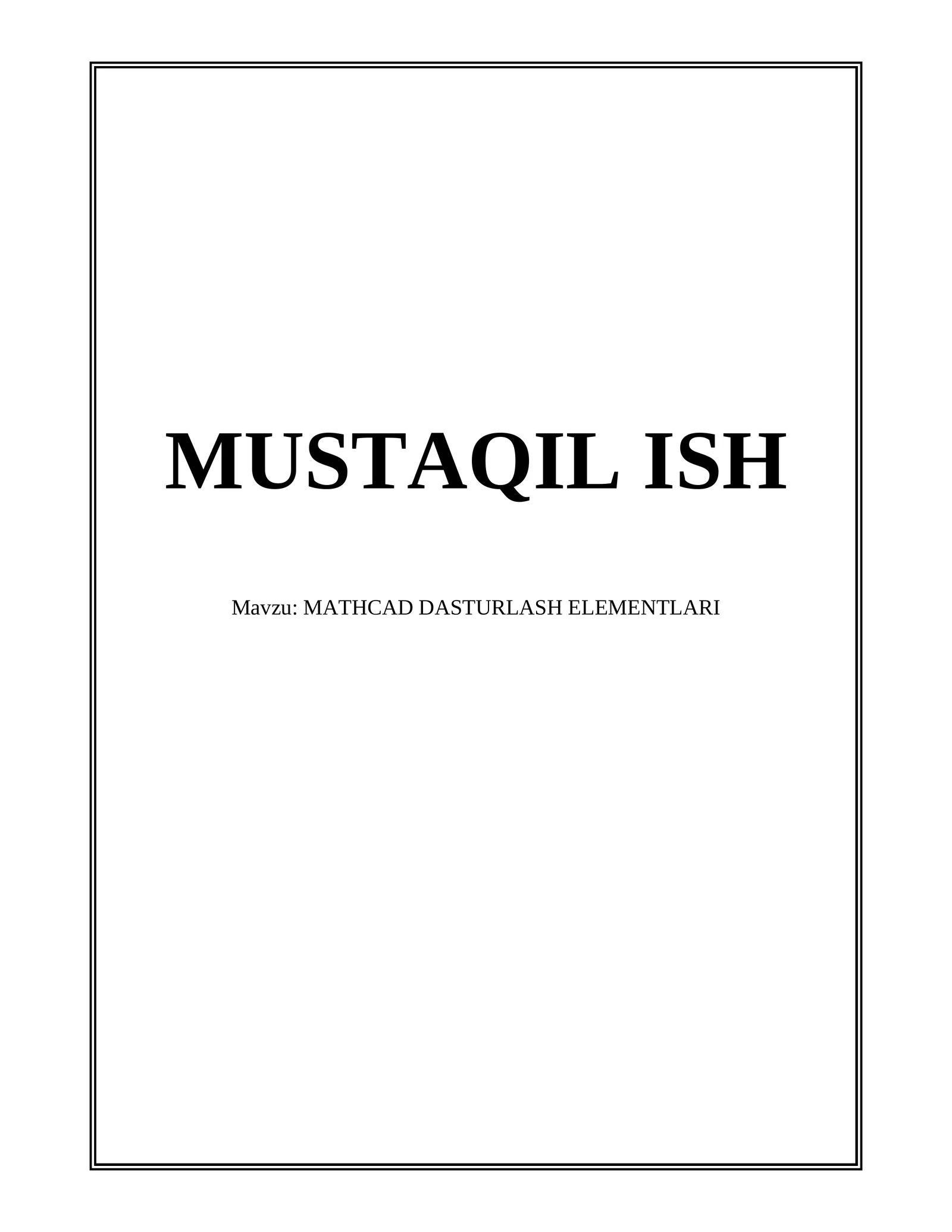 MATHCAD DASTURLASH ELEMENTLARI