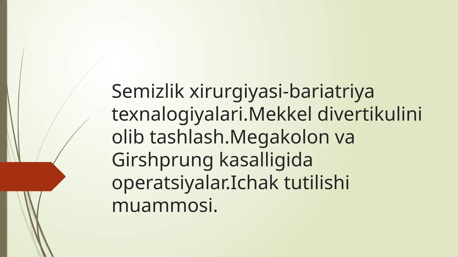 Semizlik xirurgiyasi va bariatriya texnalogiyalari