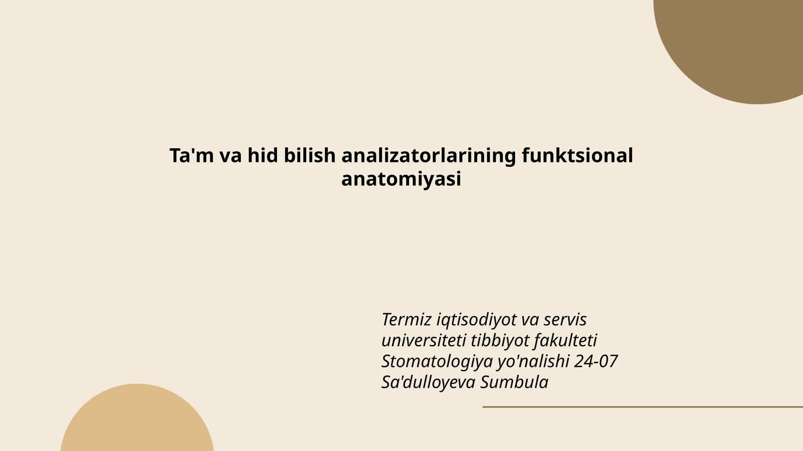 Ta'm va hid bilish analizatorlarining funktsional anatomiyasi