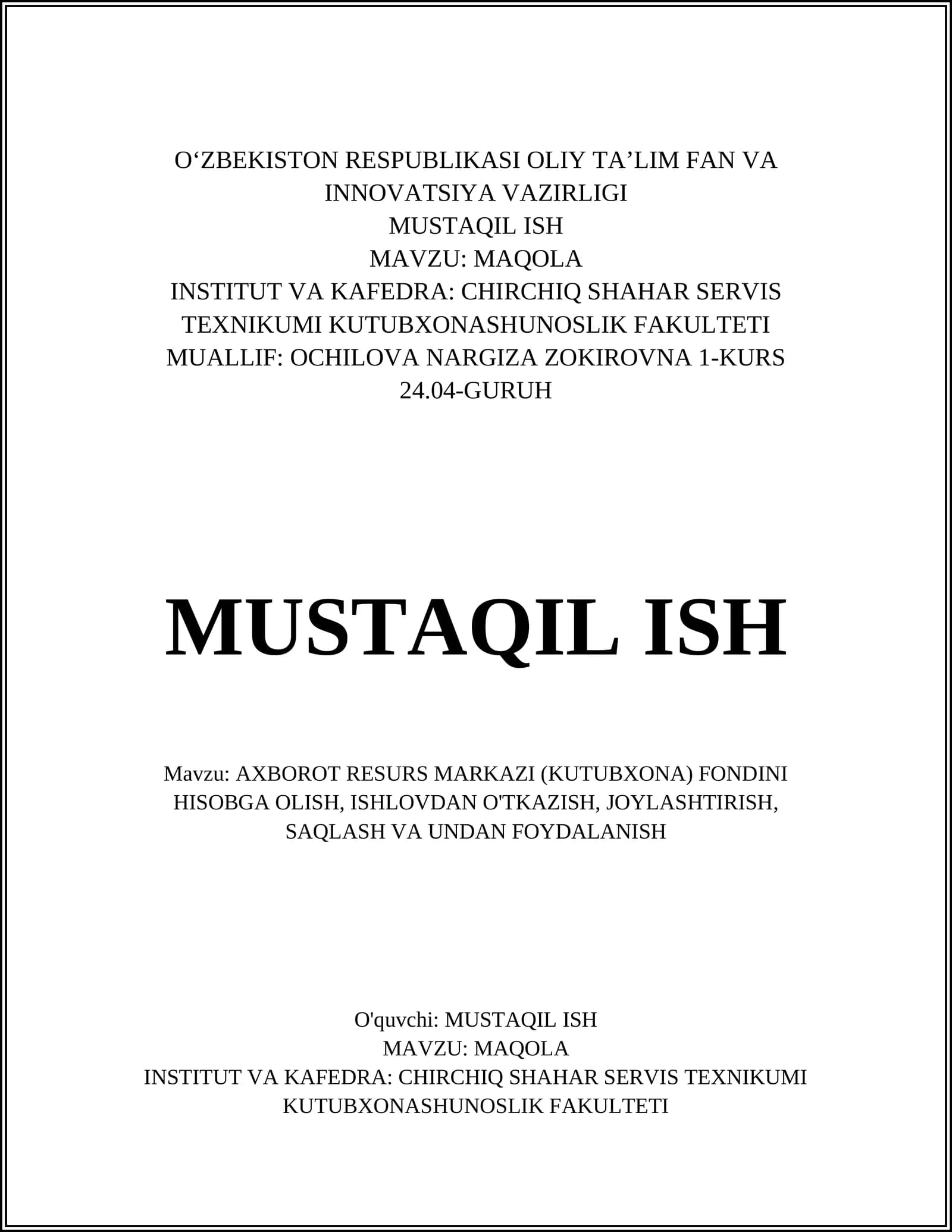 AXBOROT RESURS MARKAZI (KUTUBXONA) FONDINI HISOBGA OLISH, ISHLOVDAN O'TKAZISH, JOYLASHTIRISH, SAQLASH VA UNDAN FOYDALANISH