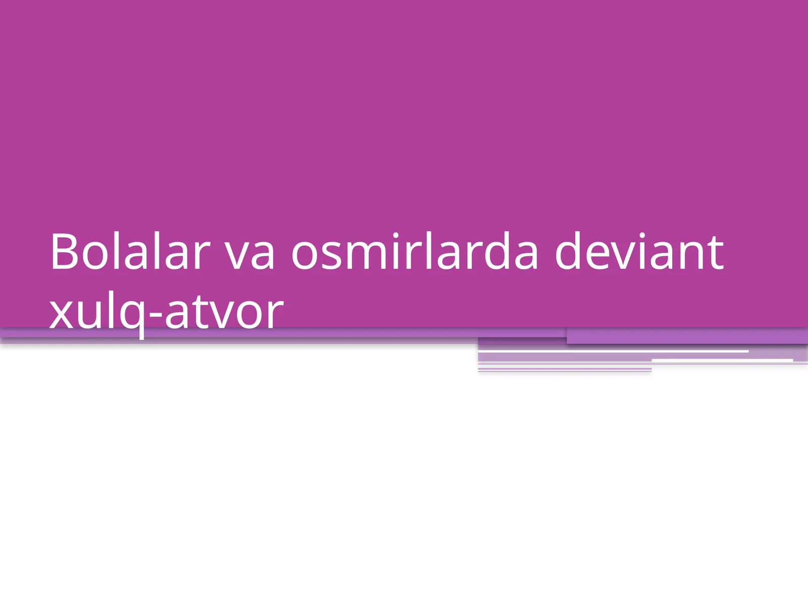 Deviant xulq-atvor