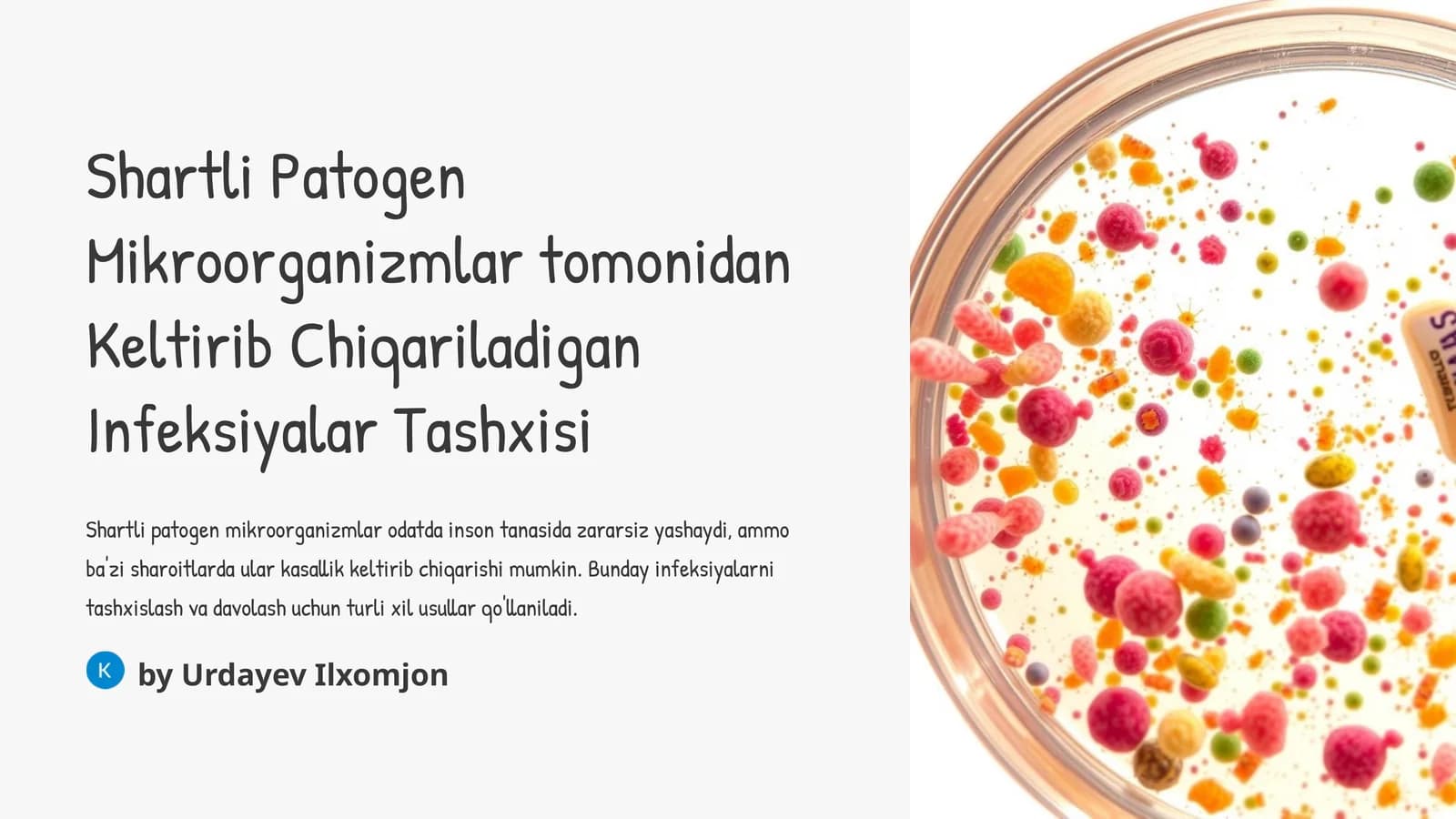 Shartli Patogen Mikroorganizmlar tomonidan Keltirib Chiqariladigan Infeksiyalar Tashxisi
