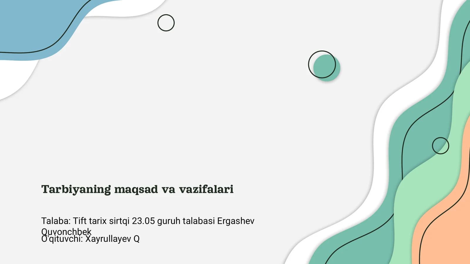 Tarbiyaning maqsad va vazifalari