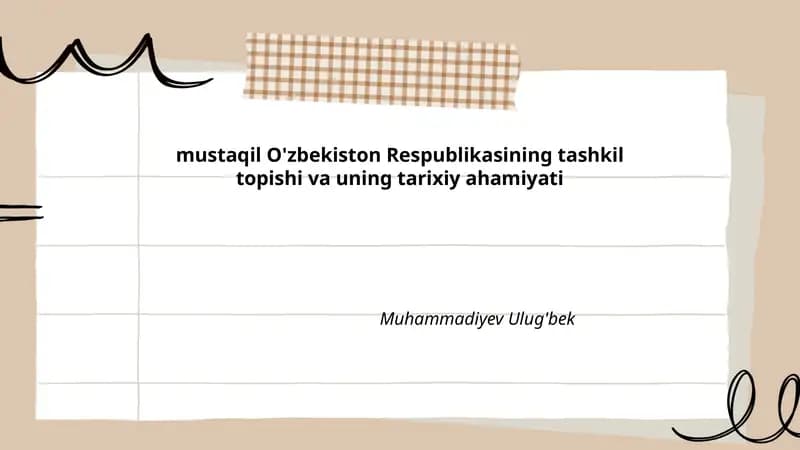 Mustaqillik e'lonining sabablari va shart‑sharoitlari