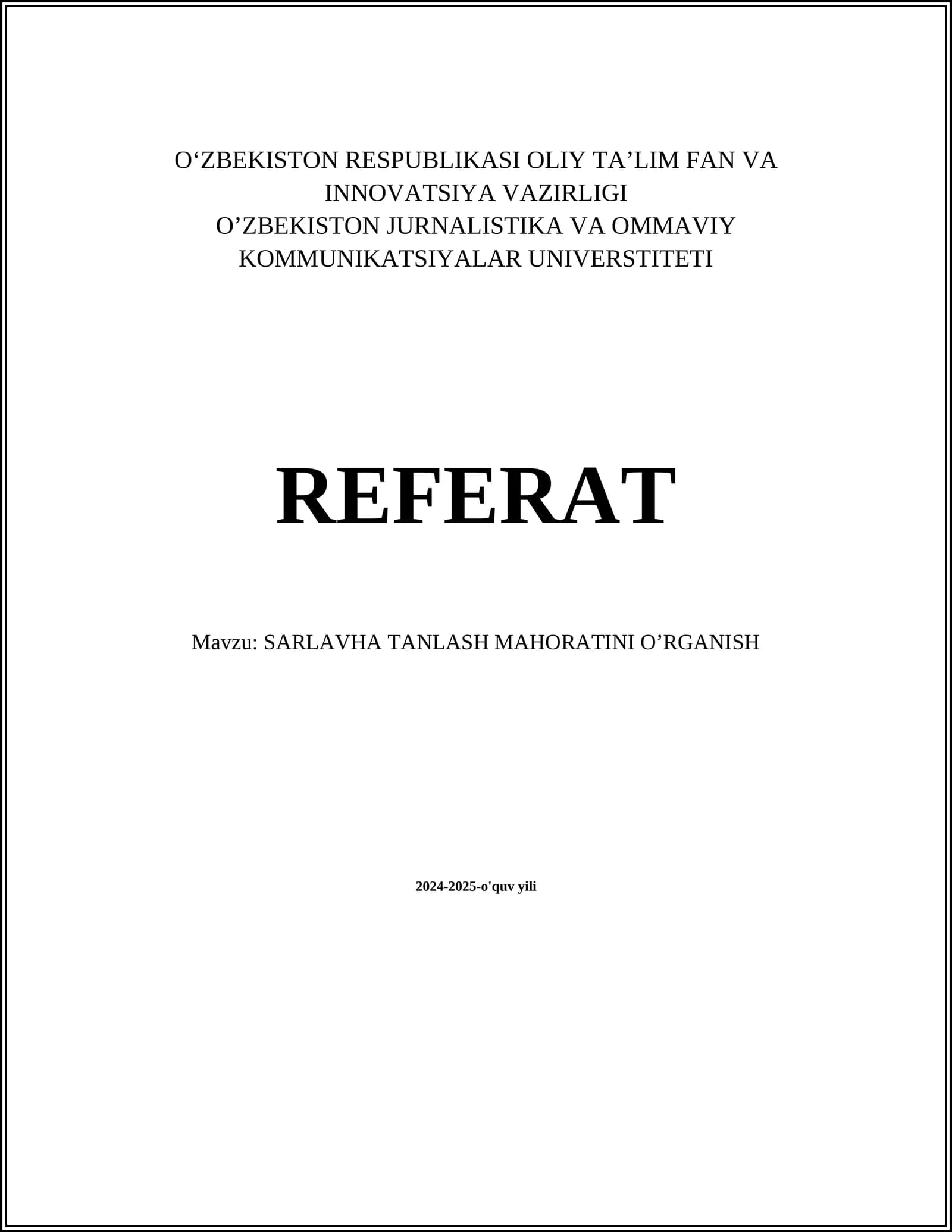 SARLAVHA TANLASH MAHORATINI O’RGANISH
