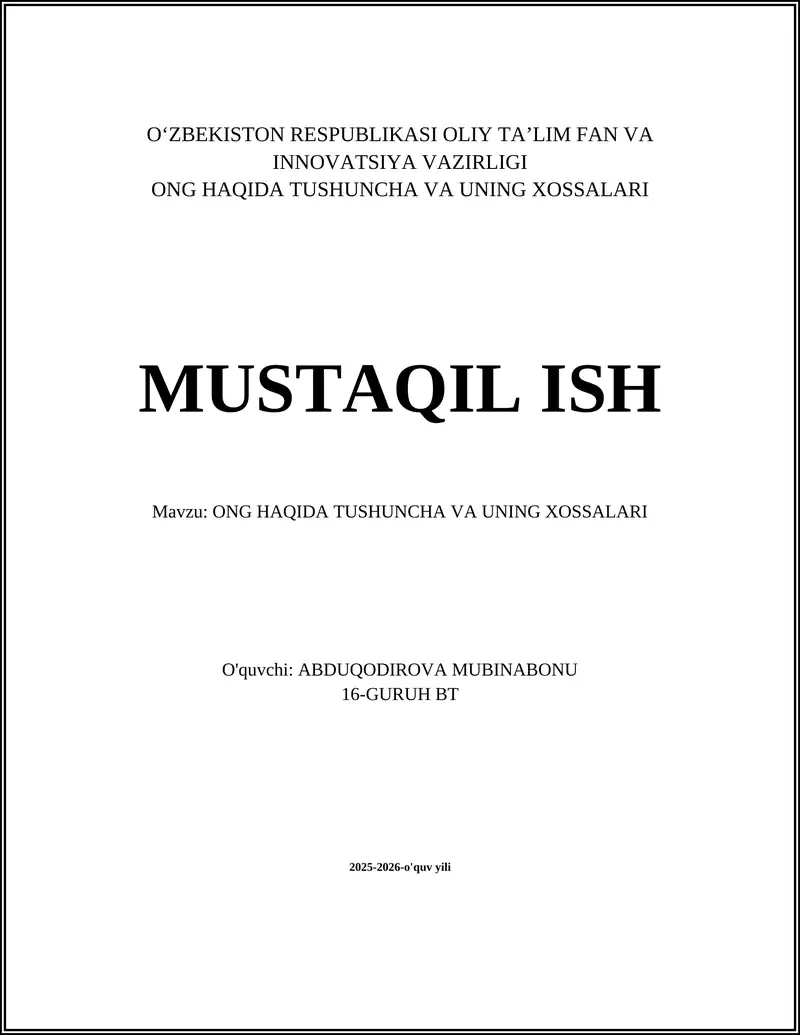 ONG HAQIDA TUSHUNCHA VA UNING XOSSALARI