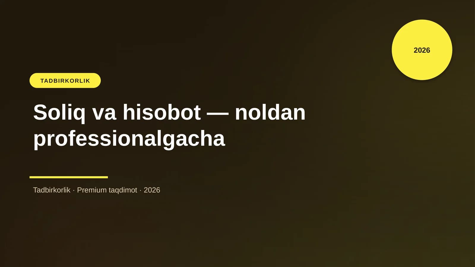 Soliq va hisobot — noldan professionalgacha