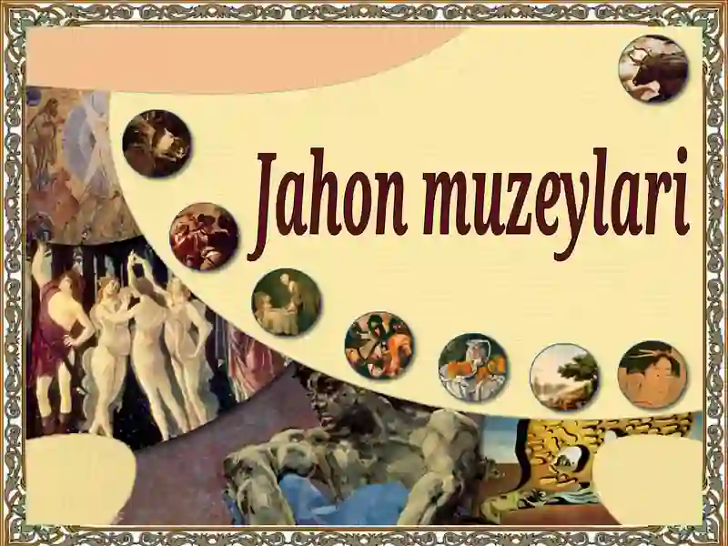 Jahon muzeylari