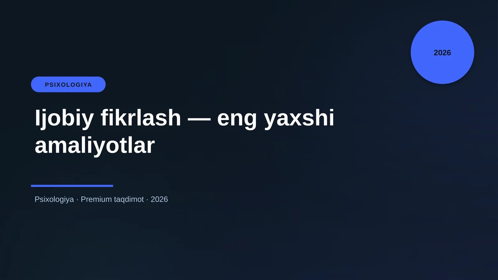 Ijobiy fikrlash — eng yaxshi amaliyotlar