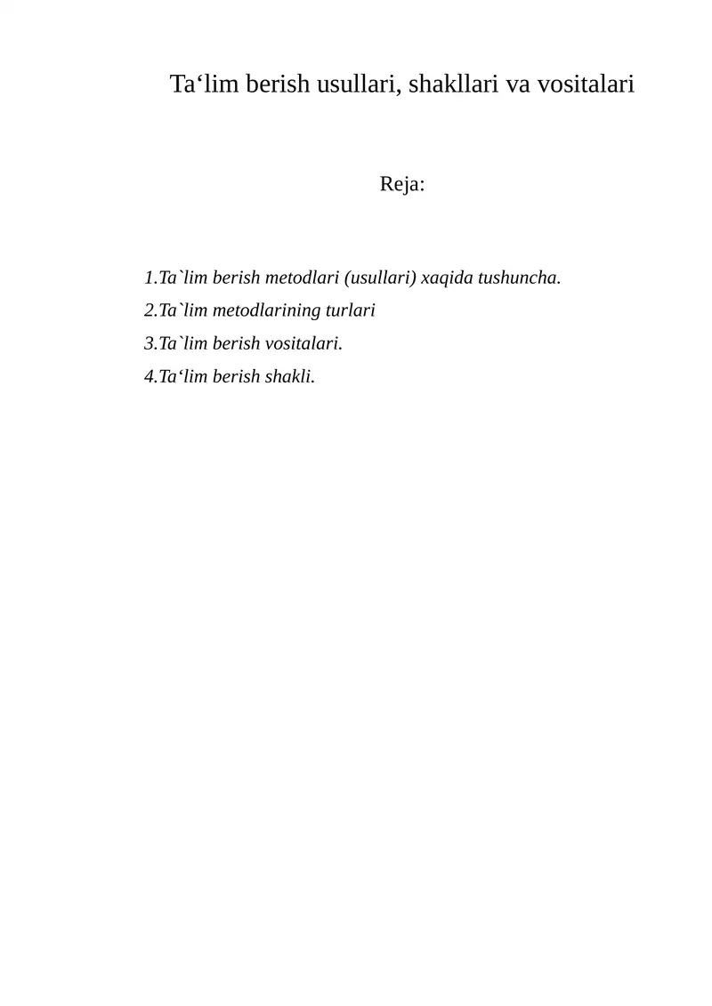 Ta‘lim berish usullari, shakllari va vositalari