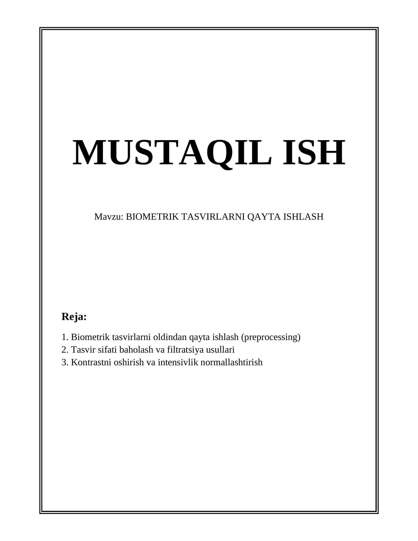 BIOMETRIK TASVIRLARNI QAYTA ISHLASH
