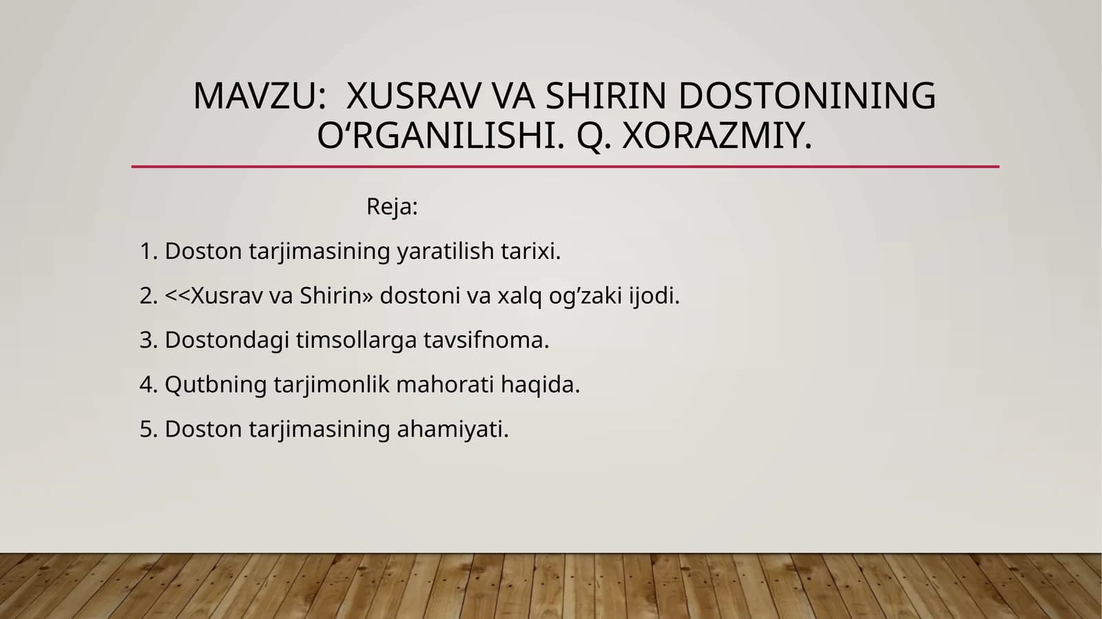 Xusrav va Shirin dostonining o‘rganilishi. Q. Xorazmiy