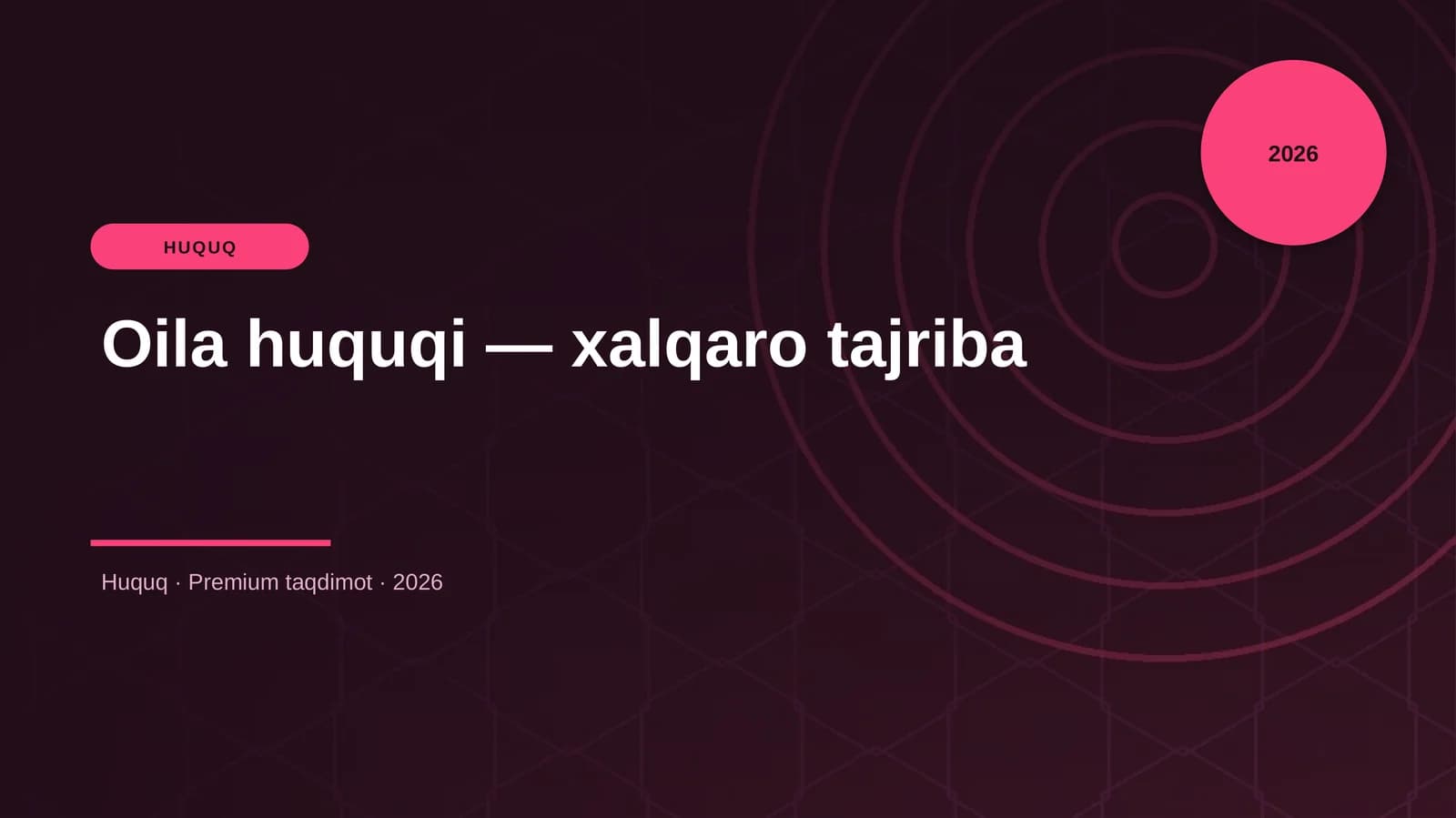 Oila huquqi — xalqaro tajriba