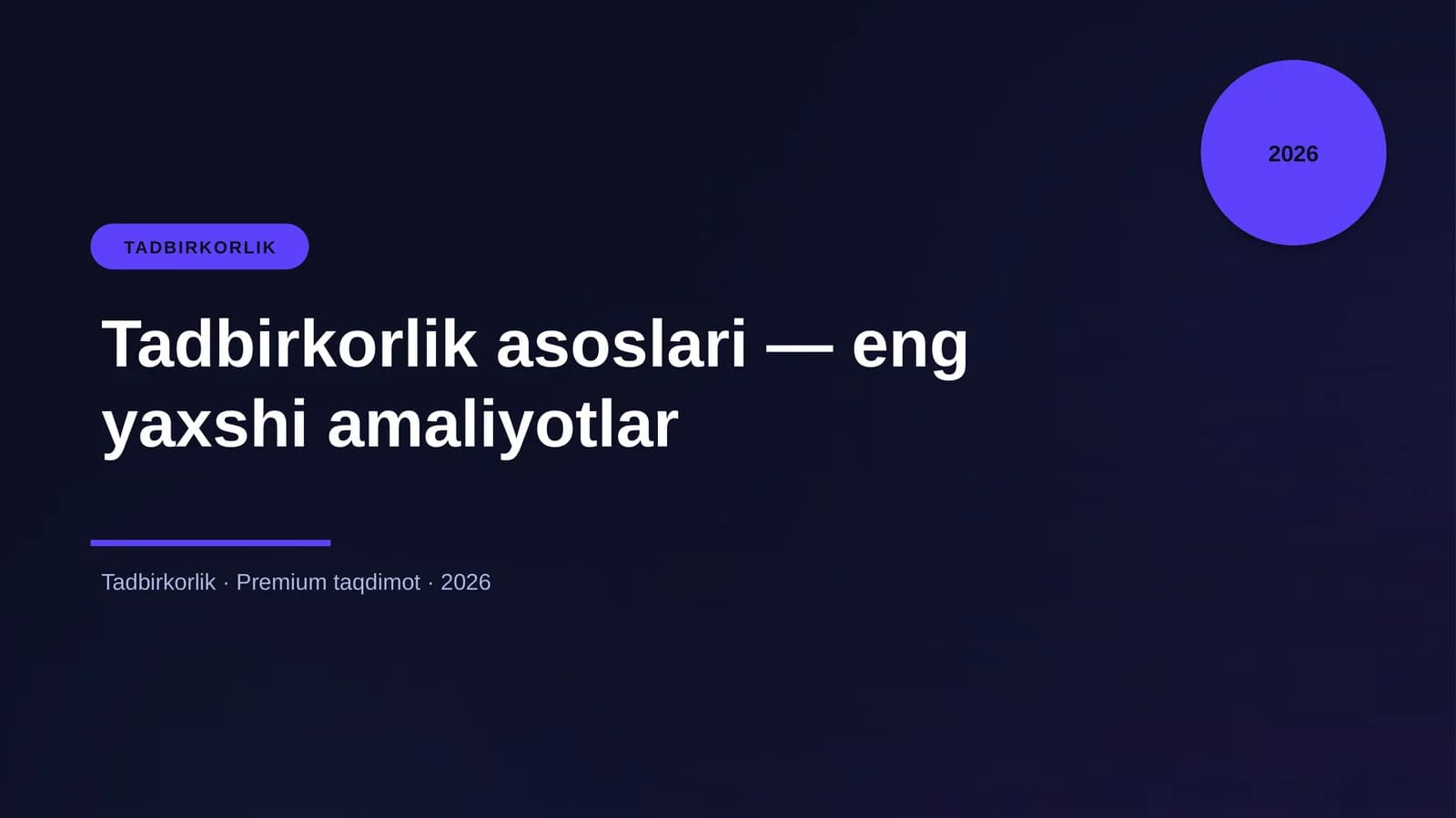 Tadbirkorlik asoslari — eng yaxshi amaliyotlar