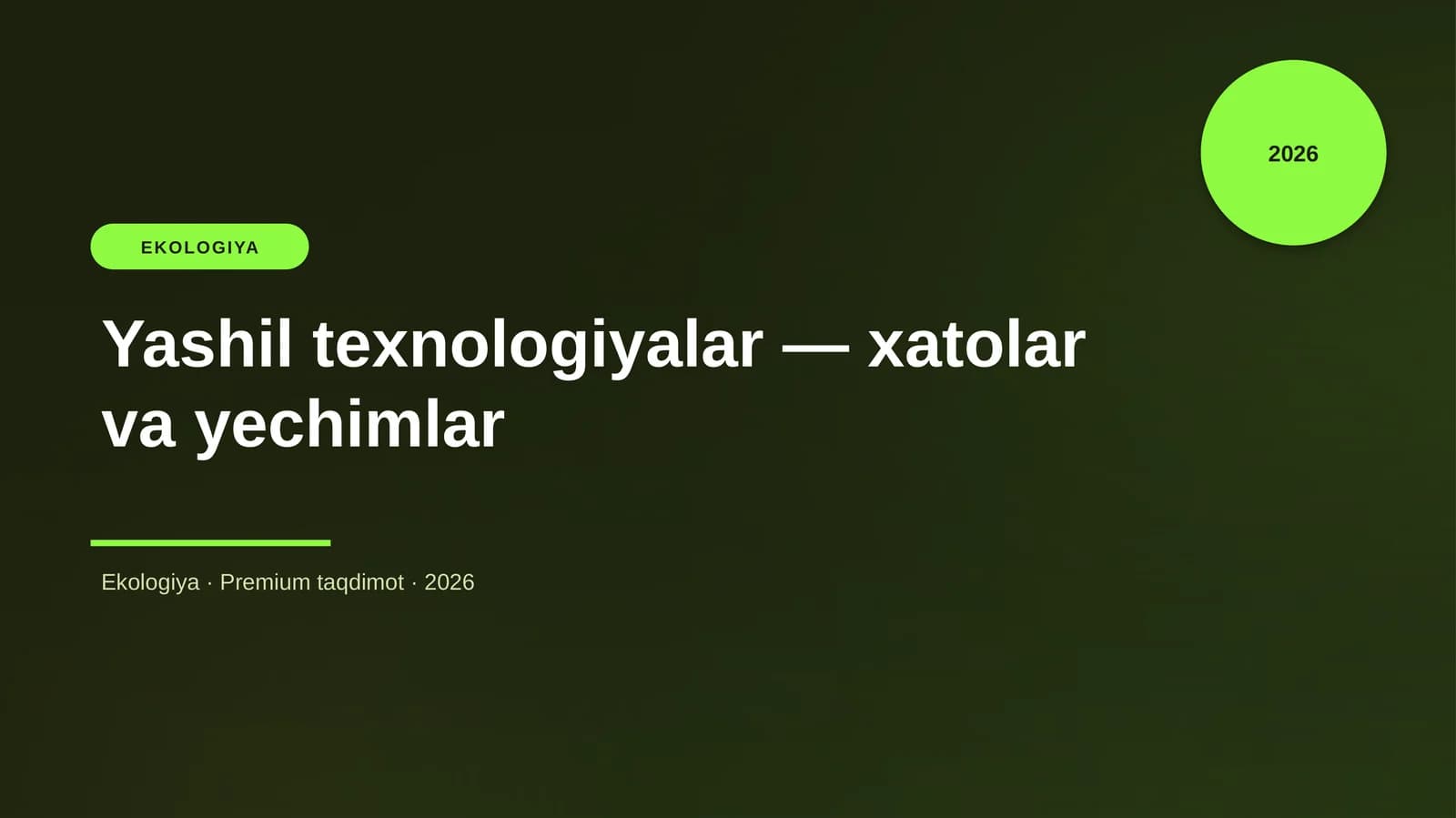 Yashil texnologiyalar — xatolar va yechimlar