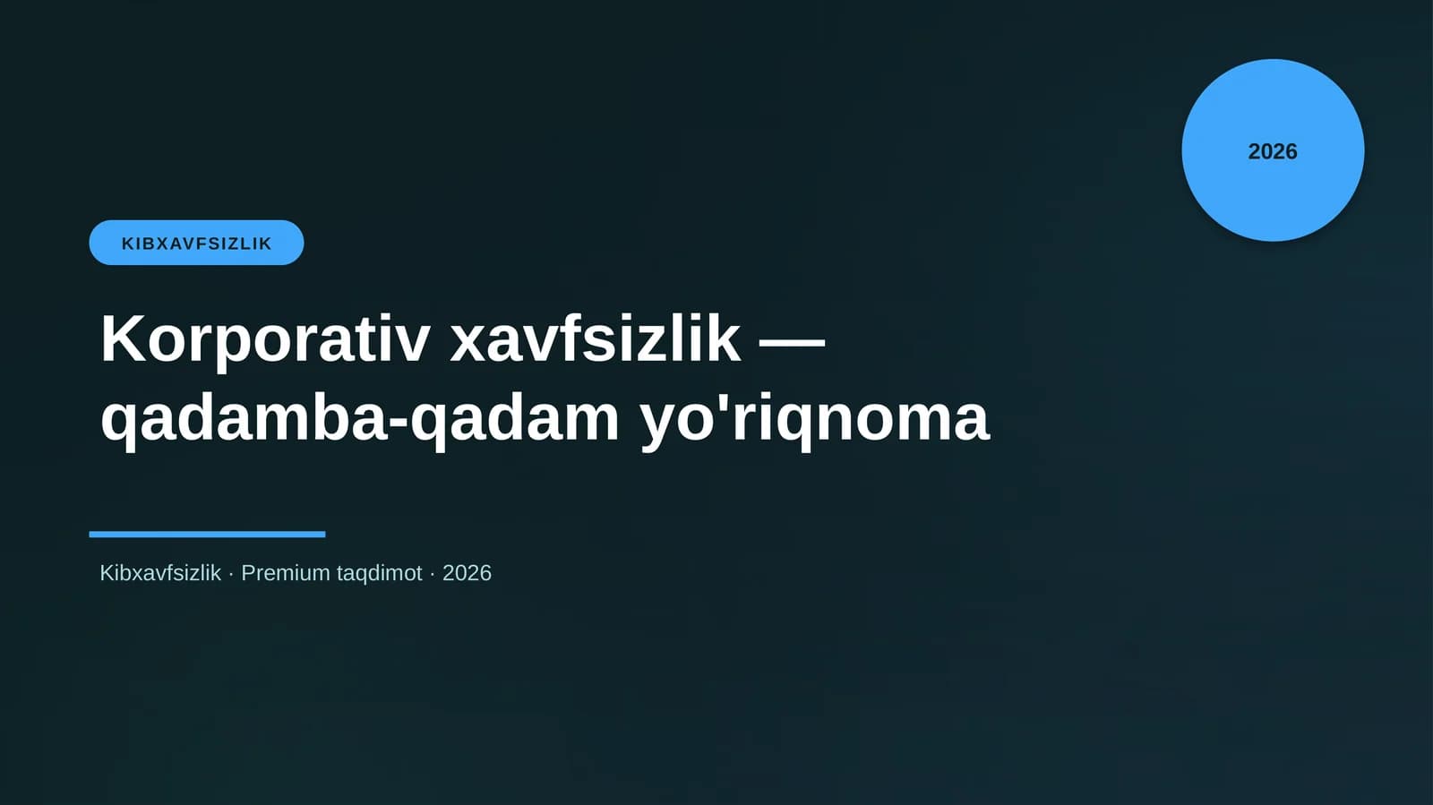 Korporativ xavfsizlik — qadamba-qadam yo'riqnoma