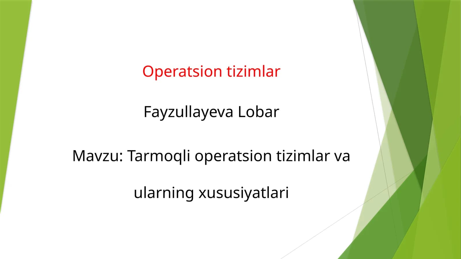 Tarmoqli operatsion tizimlar va ularning xususiyatlari